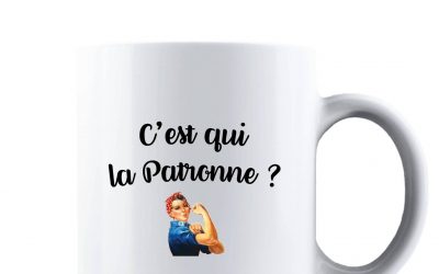 C’est qui la Patronne ?